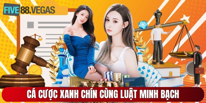 Cá cược xanh chín cùng luật minh bạch