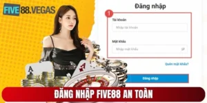 Hướng Dẫn Cách Đăng Nhập FIVE88 An Toàn Và Bảo Mật Cao