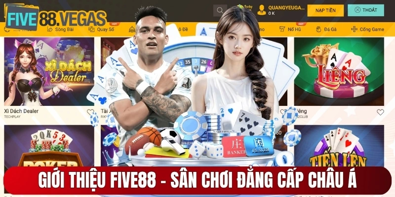 Giới thiệu Five88 - Sân chơi đẳng cấp châu á