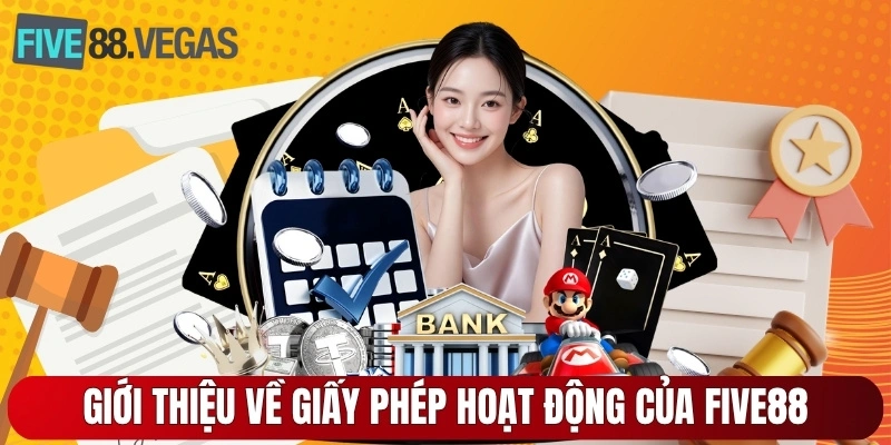 Giới thiệu về giấy phép hoạt động của Five88