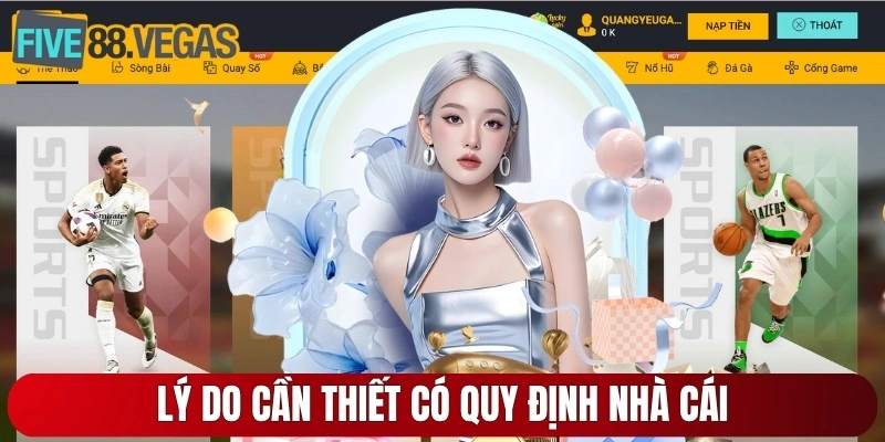 Lý do cần thiết có quy định nhà cái