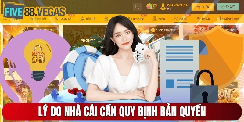 Lý do nhà cái cần quy định bản quyền