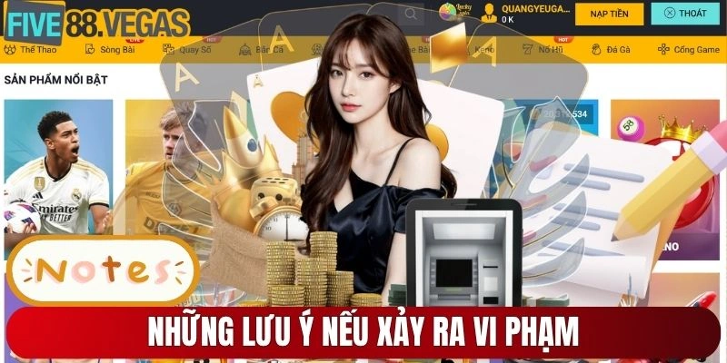 Những lưu ý nếu xảy ra vi phạm