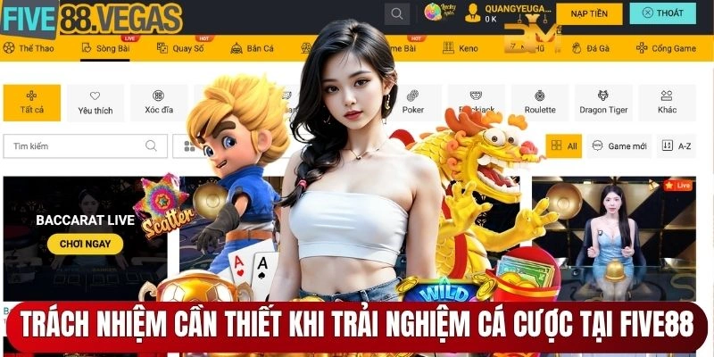 Trách nhiệm cần thiết khi trải nghiệm cá cược tại Five88