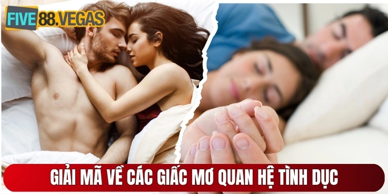 Giải mã về các giấc mơ quan hệ tình dục