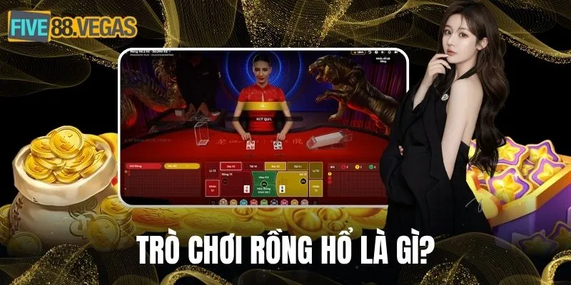 Trò chơi rồng hổ là gì?
